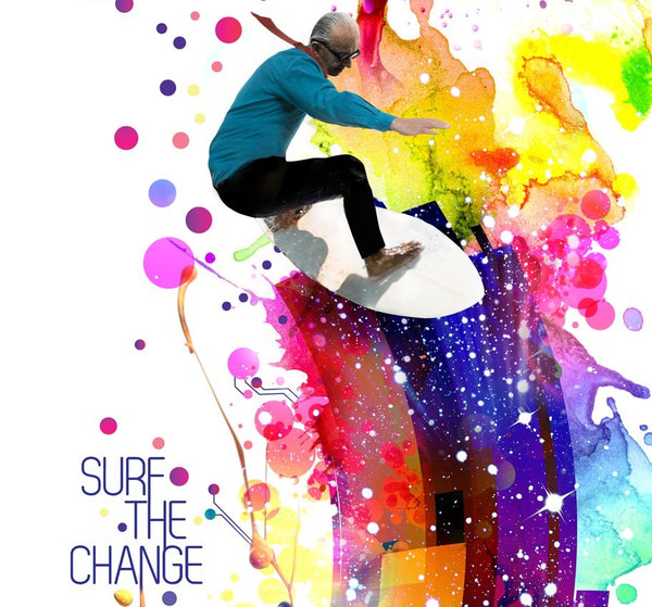Surf The Change Art Print
